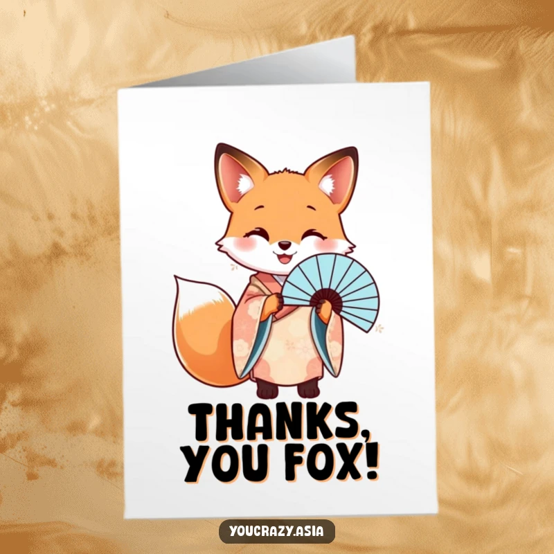 Funny Free Printable Thank You Card: A fox in a kimono holds a fan, a classy and downloadable way to say thanks.